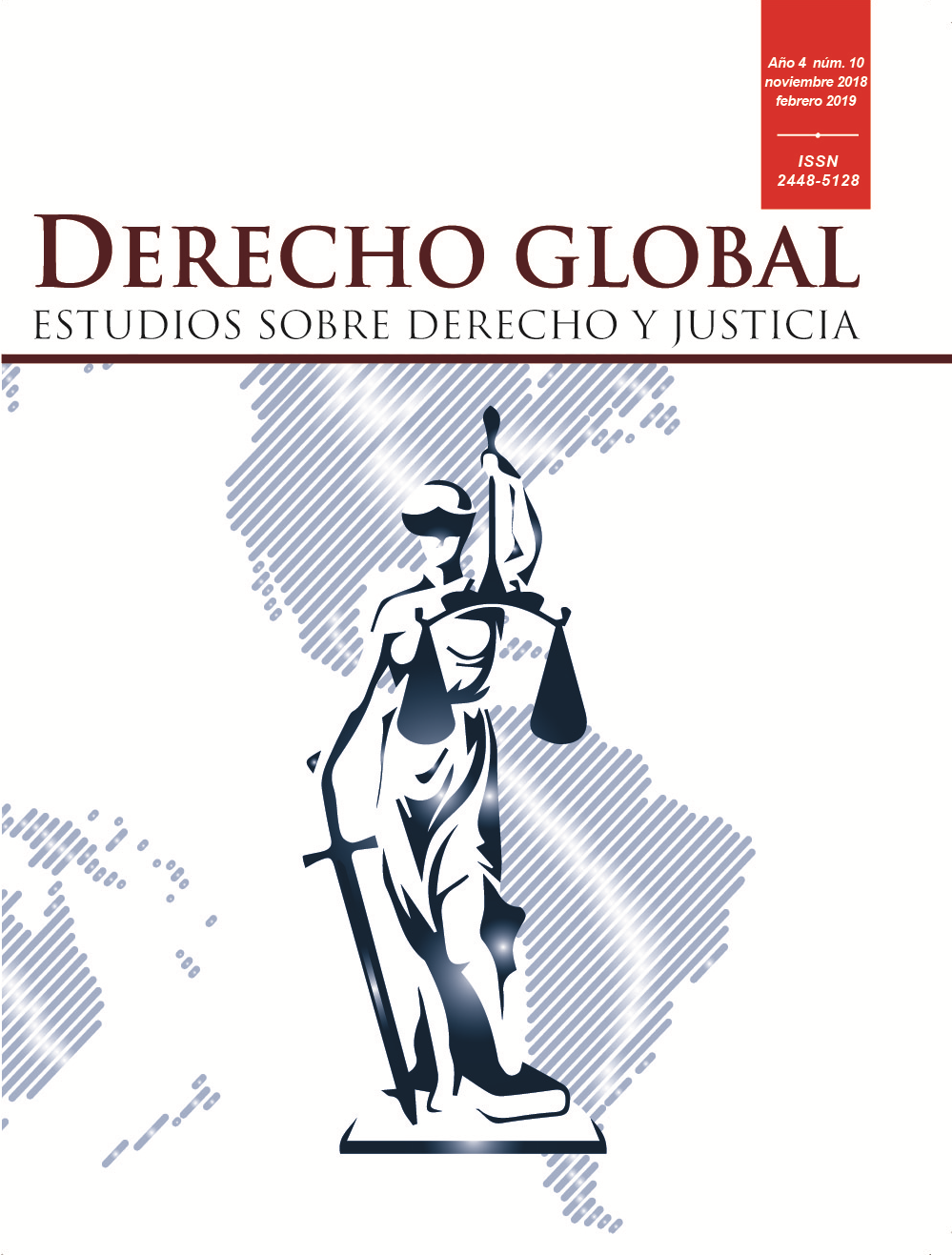 					Ver Vol. 4 Núm. 10 (2018): Derecho Global. Estudios sobre Derecho y Justicia
				