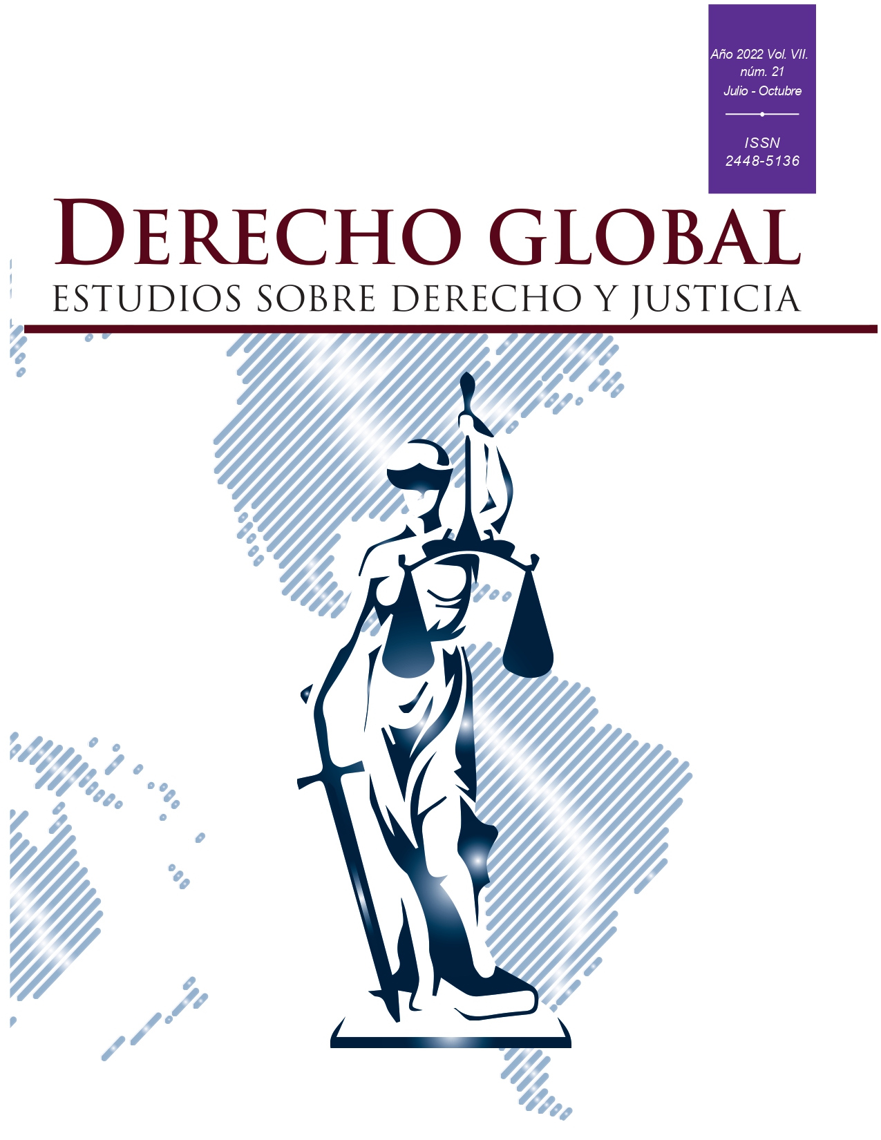 					Ver Vol. 7 Núm. 21 (2022): Derecho Global. Estudios sobre Derecho y Justicia
				