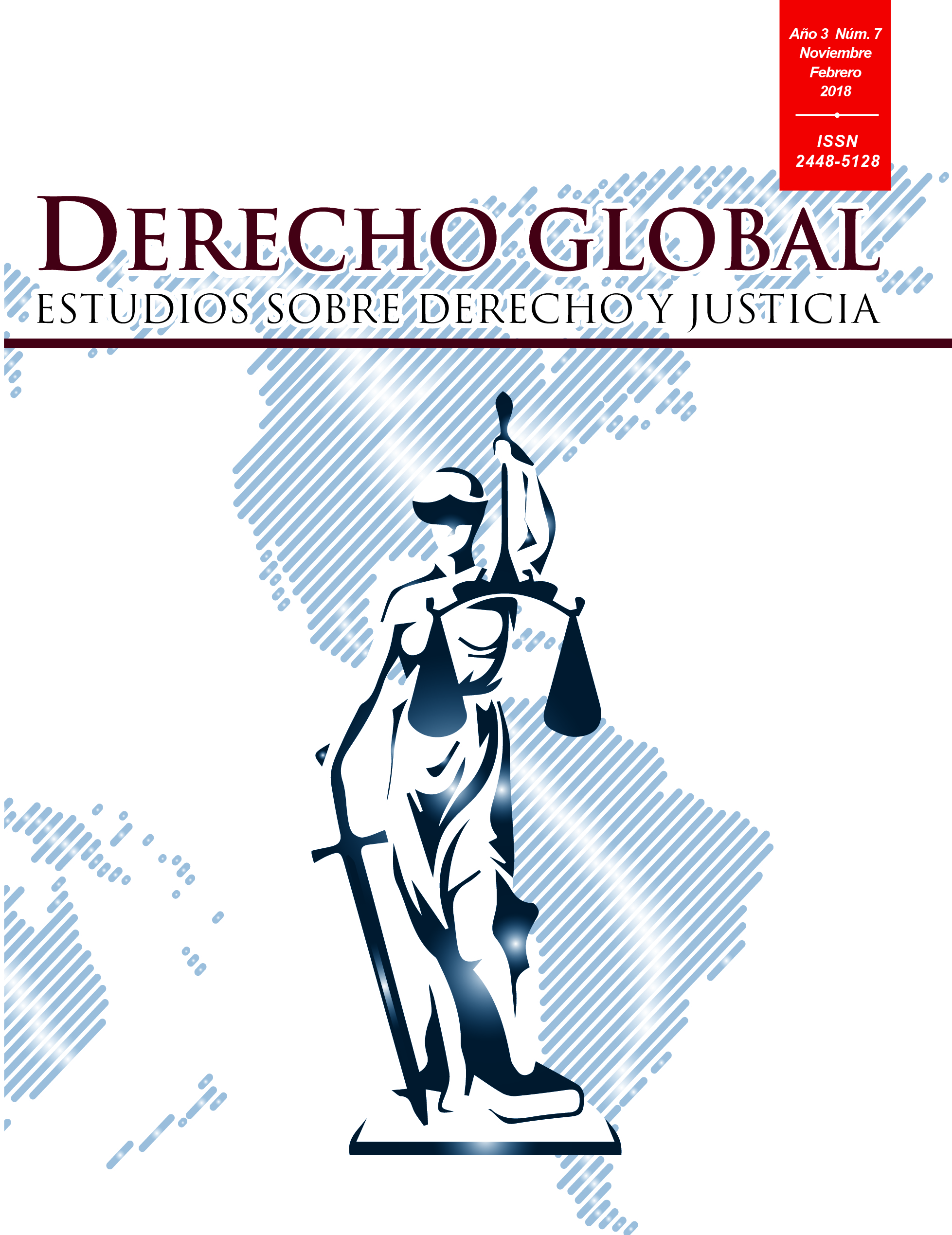					Ver Vol. 3 Núm. 7 (2017): Derecho Global. Estudios sobre Derecho y Justicia.
				