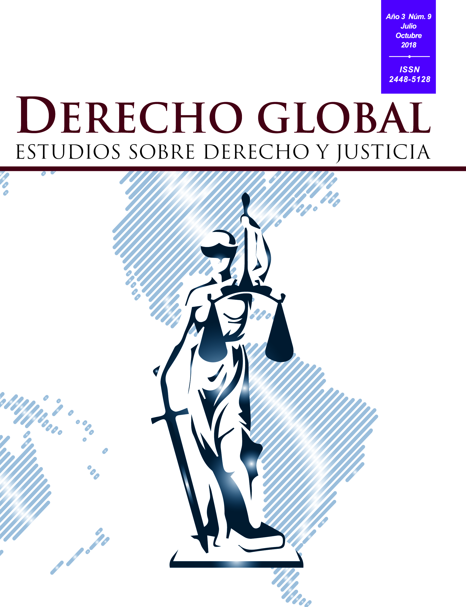 					Ver Vol. 3 Núm. 9 (2018): Derecho Global. Estudios sobre Derecho y Justicia
				